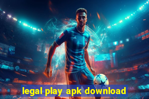 legal play apk download